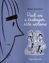 5: Paul va a trabajar este verano, de Michel Rabagliati